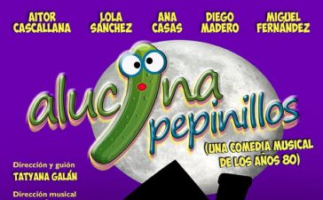 Dinamia Teatro recupera los recuerdos de los años 80 con 'Alucina pepinillos' a la Casita de Lola 2