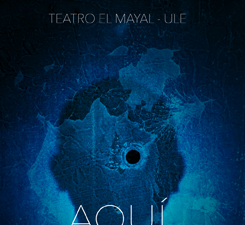 El Teatro El Mayal-ULE presenta en Río Selmo: Aquí en la tierra 10