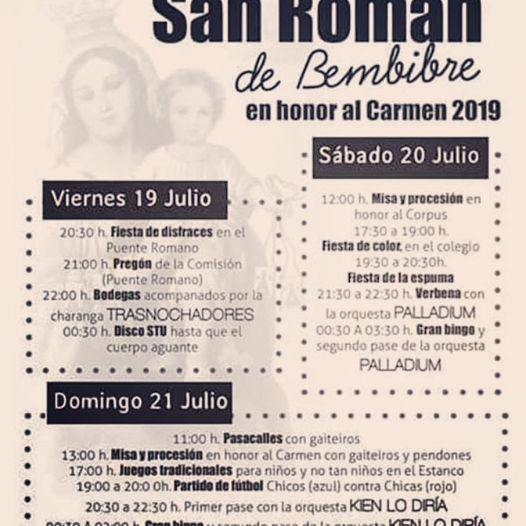 Grandes Fiestas en San Román de Bembibre en honor a El Carmen. 19, 20 y 21 de julio 1