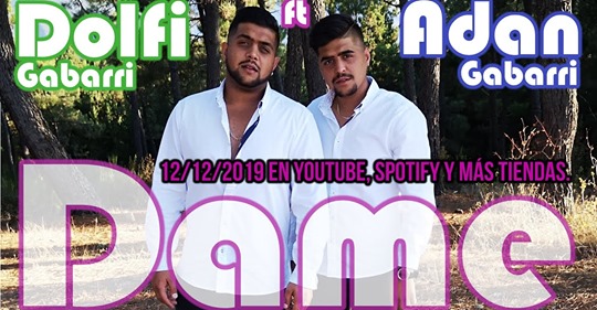 Los hermanos Gabarri presentan 'Dame' una rumba que ya está disponible en Youtube y en plataformas digitales 1