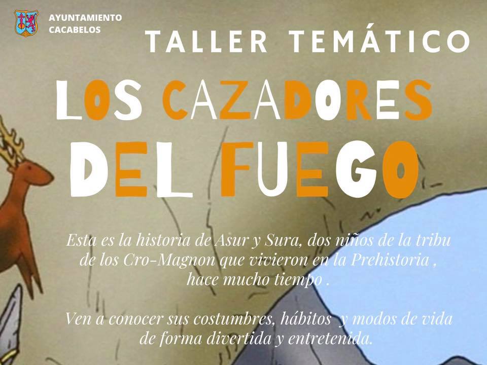 El MARCA de Cacabelos organiza el Taller Temático: Los Cazadores del Fuego 1