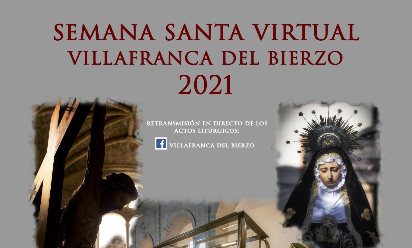 Villafranca del Bierzo vuelve a vivir su histórica Semana Santa de manera virtual 1