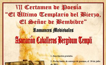 Los caballeros Bergidum Templi y el Ayuntamiento de Bembibre convocan el VII Certamen de Poesía “El Último Templario del Bierzo, El Señor de Bembibre" 7