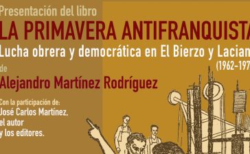 Presentación del libro "La Primavera Antifranquista" el viernes 8 de Octubre, a las 19 horas, en la 'Casa de la Cultura-Bibilioteca Municipal de Ponferrada 4