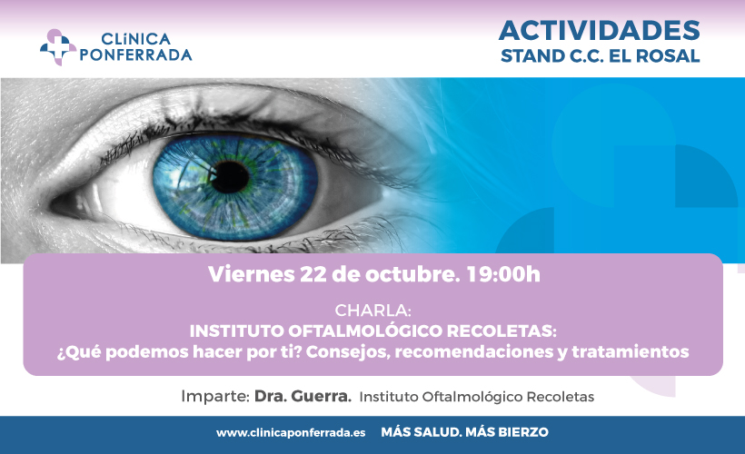 Clínica Ponferrada celebra el Día Mundial de la visión con una charla en el stand de El Rosal el próximo viernes 1