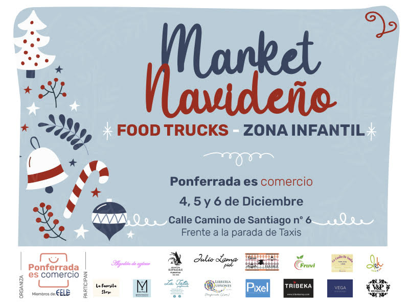 El Puente de la Constitución Ponferrada estrena un 'Market Navideño', a cubierto y con Food Trucks y actividades infantiles 2