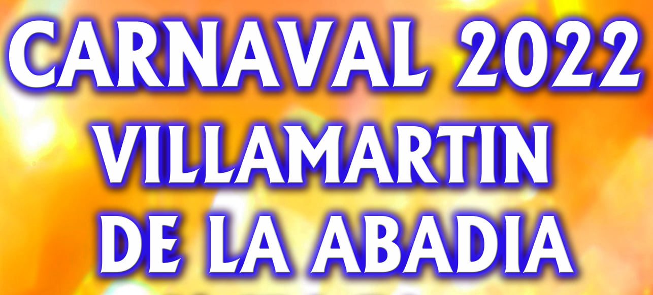 Carnaval 2022 en Villamartín de la Abadía 1