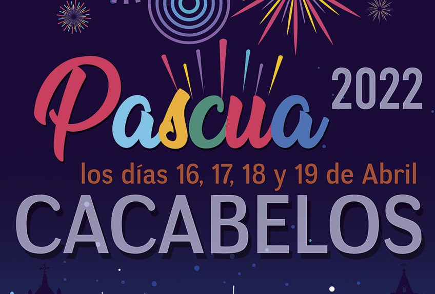 Fiestas de Pascua 2022 en Cacabelos. Programa de actividades 1