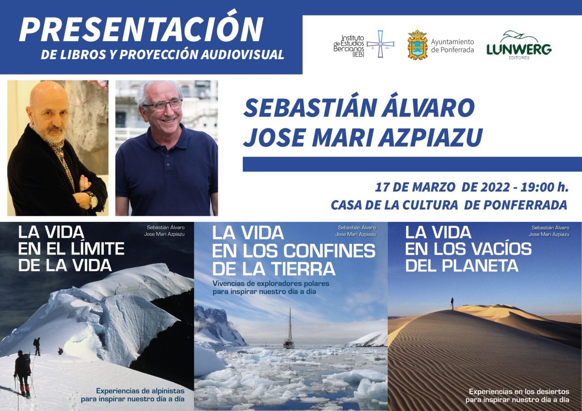 El IEB presenta a los aventureros Sebastián Álvaro y José María Azpiazu el 17 de marzo a las 19 horas en la Casa de la Cultura de Ponferrada 1