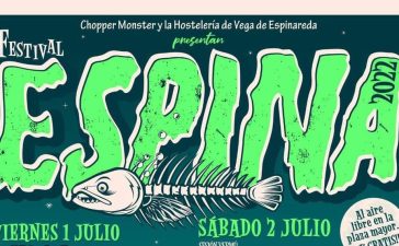Espina Fest 2022 en Vega de Espinareda. 1 al 3 de julio. Estos son los horarios de los conciertos que podrás disfrutar 5