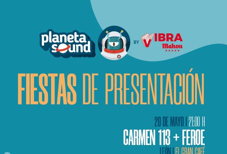 León, Salamanca y Ponferrada acogerán las fiestas presentación del festival Planeta Sound 1