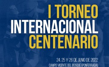 I Torneo Internacional del Centenario de la SD Ponferradina en los Campos Vicente del Bosque 9