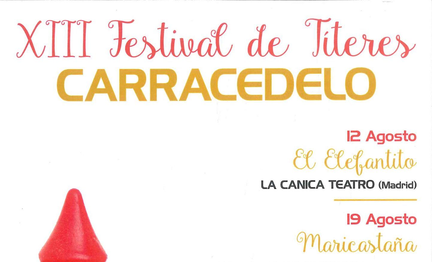 El XIII Festival de Títeres de Carracedelo llena agosto de actividades familiares 1