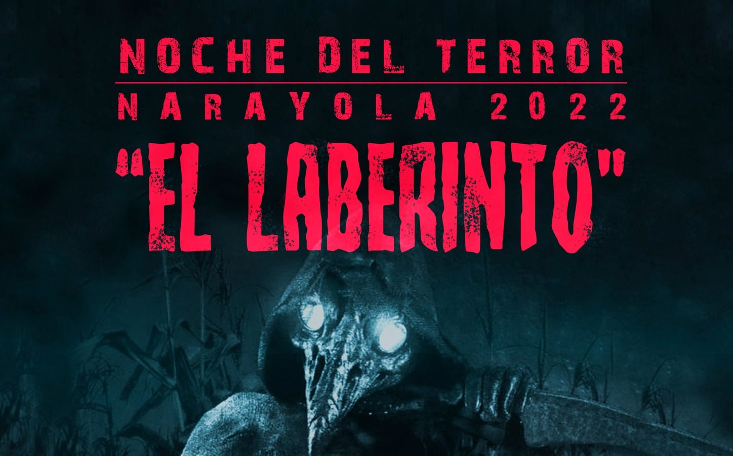 Ya está en la calle el cartel anunciador de la terrorífica noche de 'El Laberinto' organizada por la Asociación Millares de Narayola 1