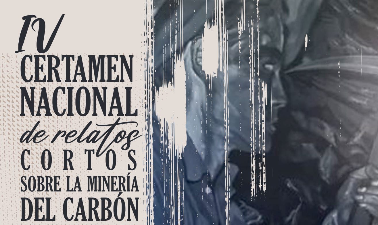 La Asociación Mineralógica Aragonito Azul convoca el “IV Certamen Nacional de Relatos Cortos sobre la Minería del Carbón”, en su cuarta edición, con el tema “Vidas de carbón” 1
