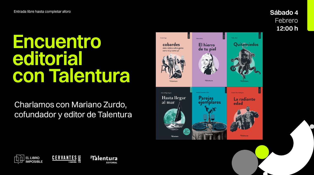 Encuentro editorial con Mariano Zurdo, cofundador de Talentura, en El libro imposible 1