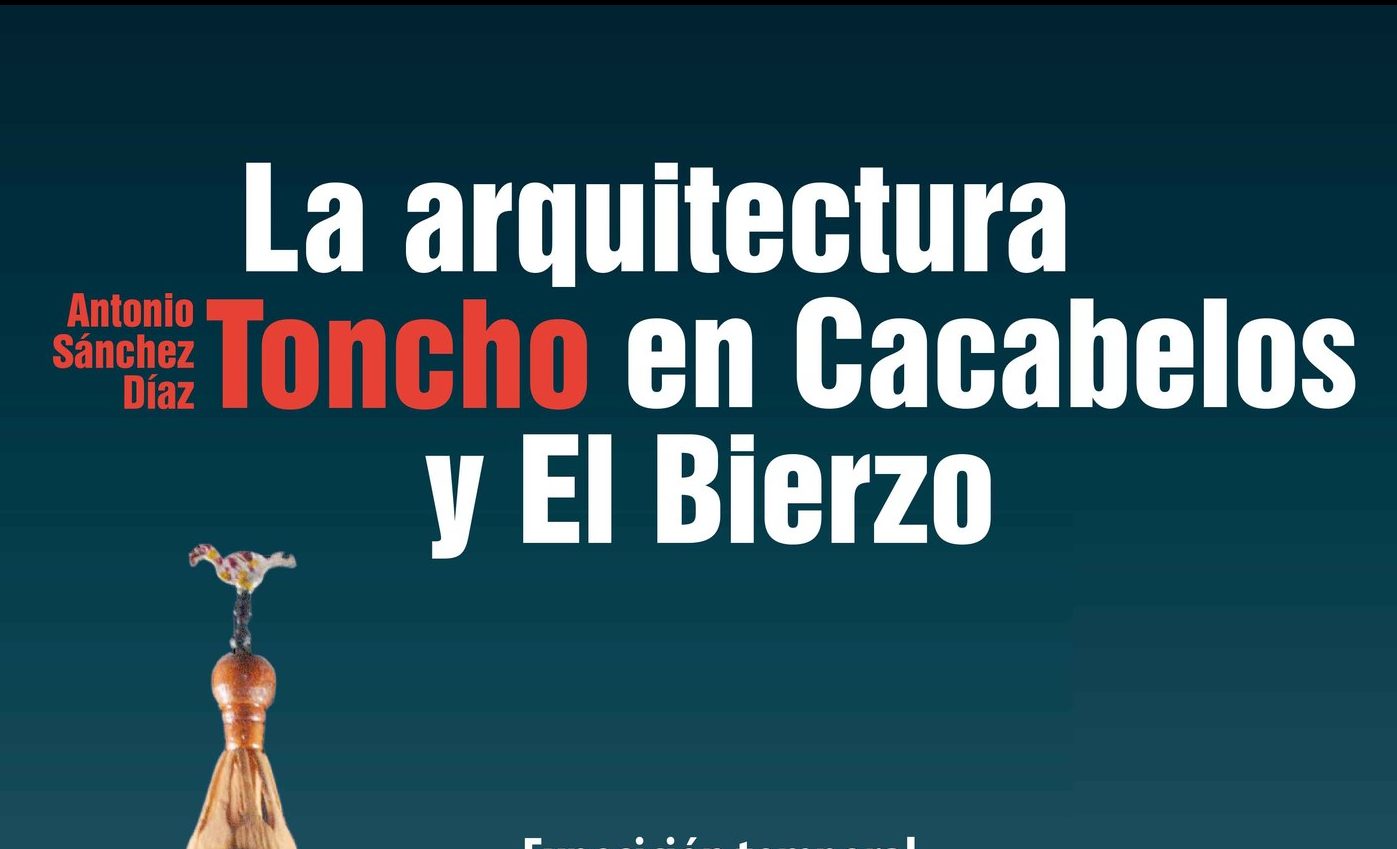 'Toncho', la arquitectura de Cacabelos y El Bierzo se expondrán en el M·AR·CA 1