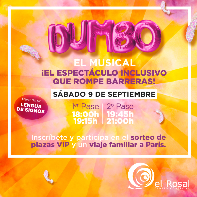 “DUMBO, El Musical” propuesta del centro comercial El Rosal durante las Fiestas de la Encina 3