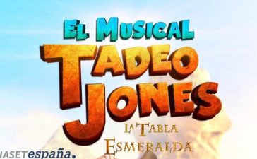 Se aplaza el Musical Tadeo Jones “La Tabla Esmeralda 9