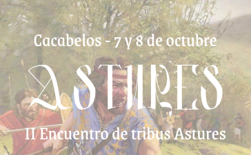 Cacabelos celebra el II encuentro de tribus Astures para los días 7 y 8 de octubre 2