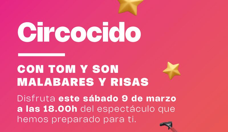 Animación, circo y humor este sábado en el Centro Comercial El Rosal con Circocido 1