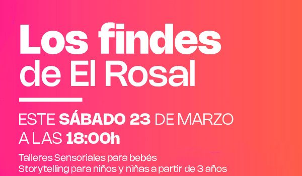 El Rosal celebra este sábado la última sesión de los 'Findes de El Rosal' con talleres sensoriales para bebés 1
