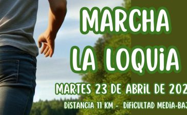 Toral organiza la Marcha de La Loquia el próximo martes 23 de abril 1