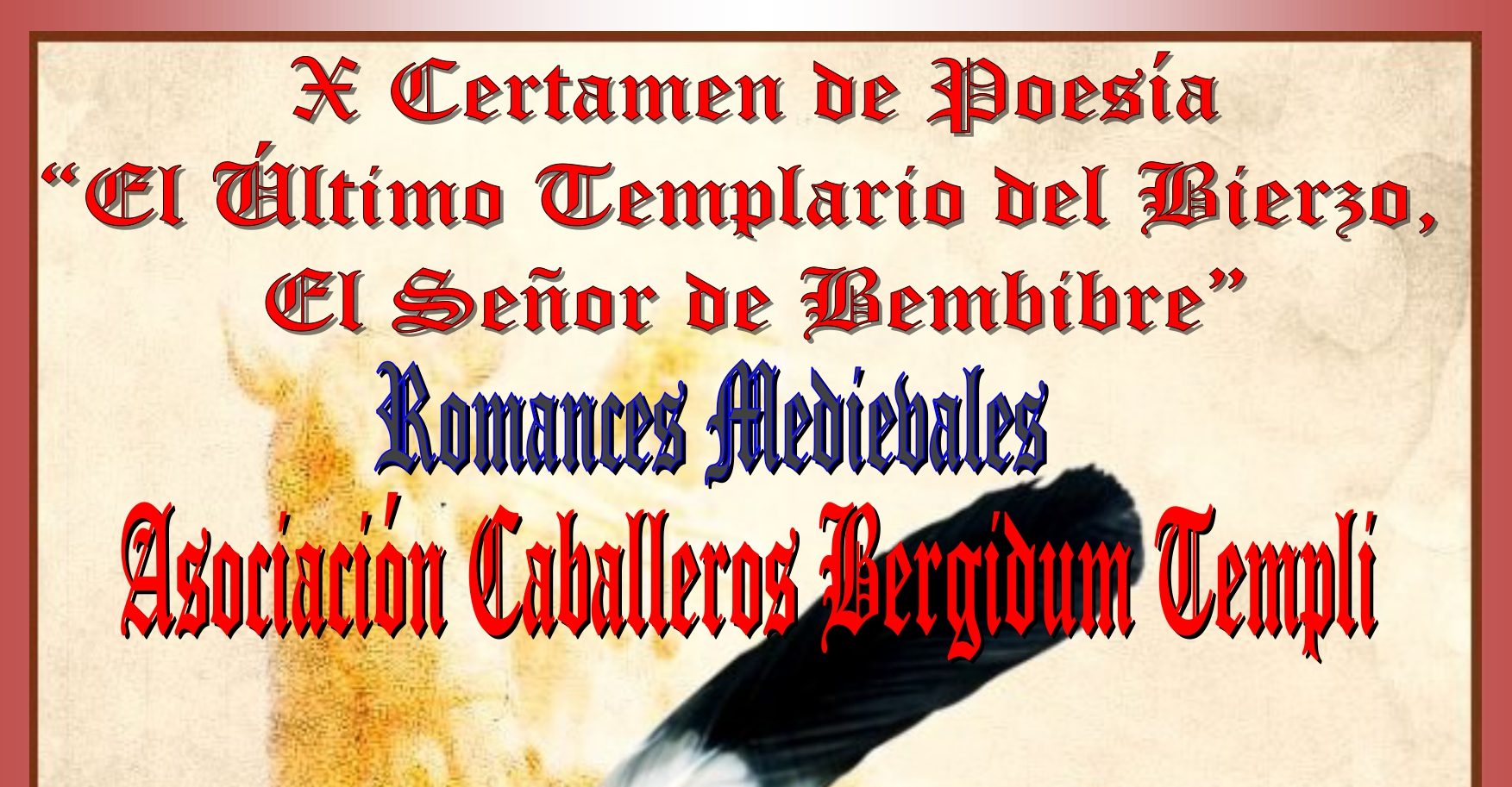 La asociación "Caballeros Bergidum Templi" convoca el X Certamen de Poesía "El último templario del Bierzo, el Señor de Bembibre" 1