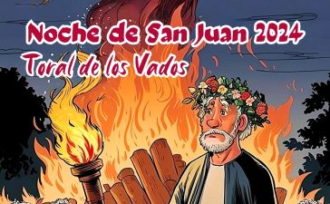 Toral de los Vados anuncia la Noche de San Juan 2024 con hoguera, queimada y actividades para todos 3