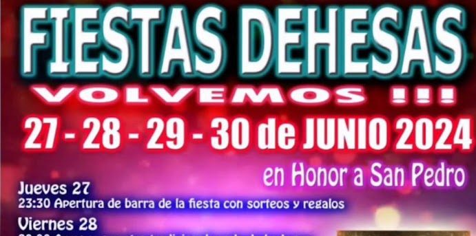 Grandes Fiestas en Dehesas 2024 los días 27, 28, 29 y 30 de junio en honor a San Pedro 1