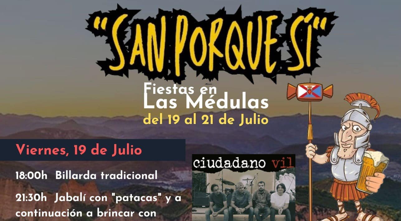 El Pueblo de Las Médulas celebra "San porque sí" del 19 al 21 de julio 2024 1