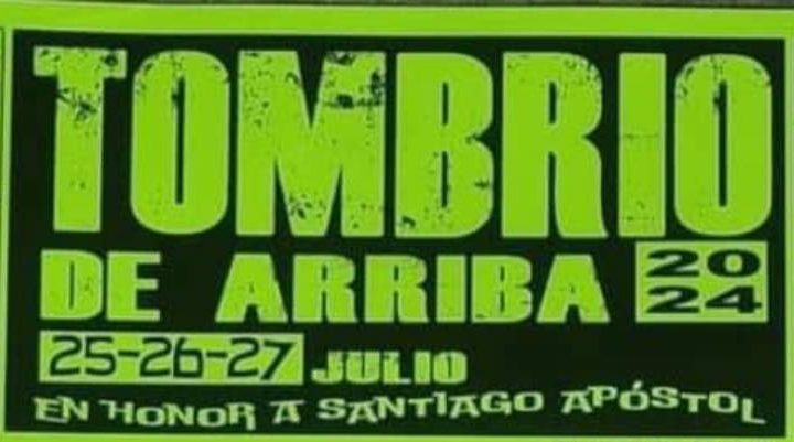 Grandes fiestas en Tombrio de Arriba 2024, programa del 25 al 27 de julio 1