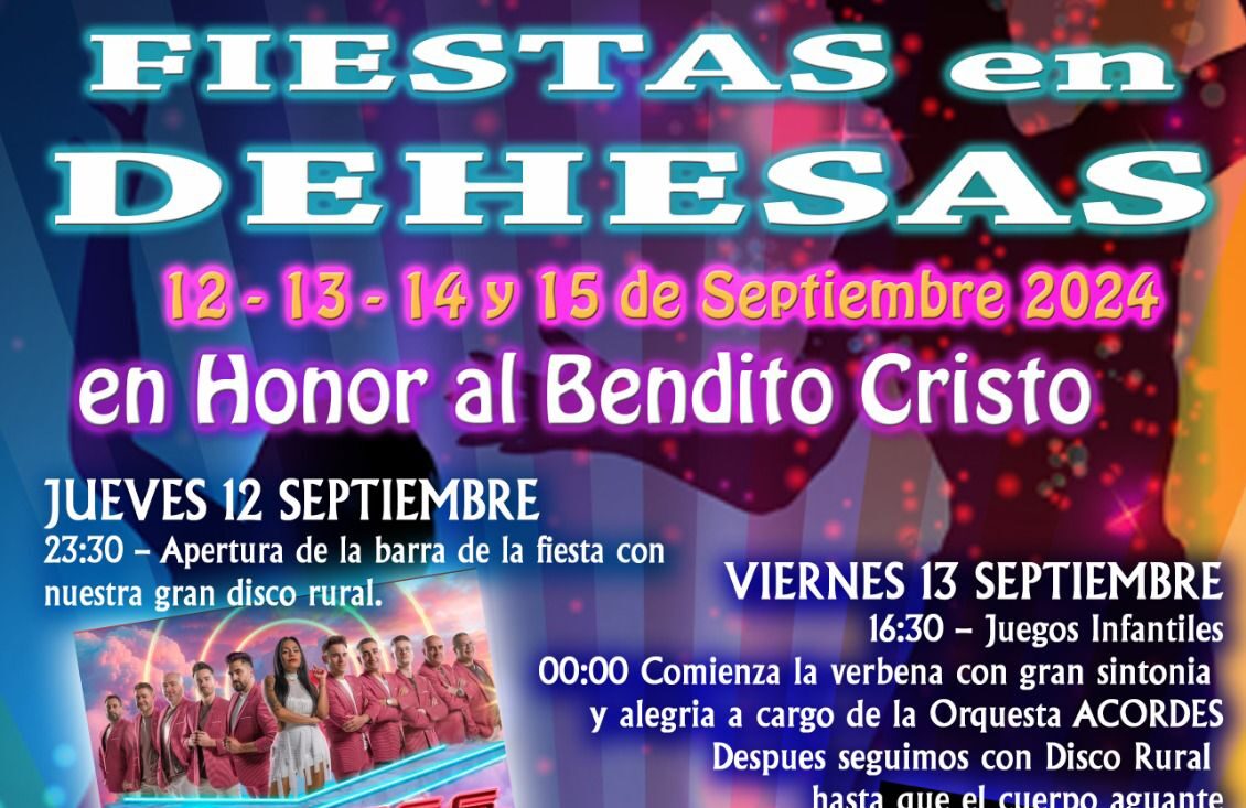 Grandes Fiestas en Dehesas en honor al Bendito Cristo, 12 al 15 de septiembre 2024 1