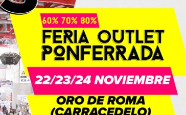 El Oro de Roma acogerá 'Feria Outlet Ponferrada' el que aseguran será el mayor outlet del año 9