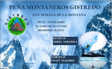 La Peña de Montañeros Gistredo celebra la XXV Semana de la Montaña con grandes figuras del alpinismo nacional 3