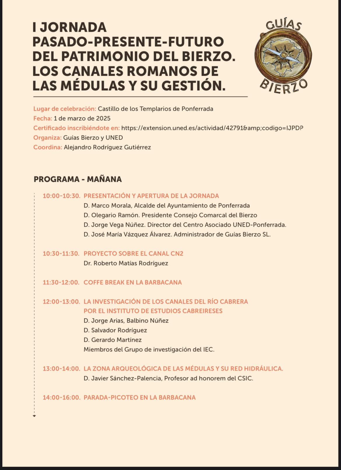 Guías Bierzo organiza unas jornadas bajo el título «Pasado-presente-futuro del Patrimonio del Bierzo. . Los canales romanos en Las Médulas y su gestión» 2